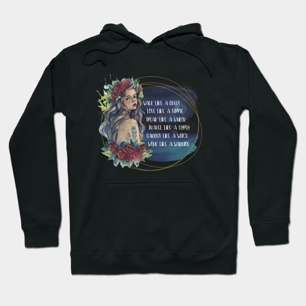 Queen Hippie Sailor Gypsy Witch & Warrior Hoodie by crazycanonmom